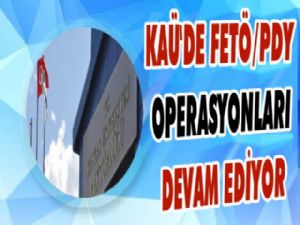 KAÜ'de FETÖ/PDY operasyonu devam ediyor