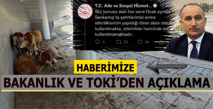 HABERİMİZE BAKANLIK VE TOKİ'DEN AÇIKLAMA