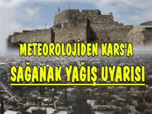 Kars için Meteorolojiden Yağış Uyarısı