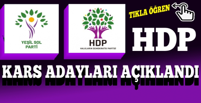 HDP Kars Milletvekili Aday Listesi açıklandı