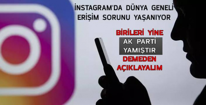 İnstagram'da Dünya Geneli Erişim Sorun Yaşanıyor