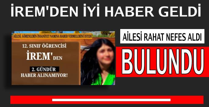 İrem'den İyi Haber Geldi