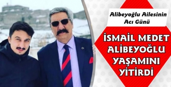 İsmail Medet Alibeyoğlu Yaşamını Yitirdi