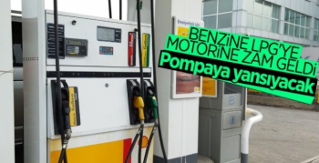 Benzin, Motorin ve LPG'ye Zam Geldi