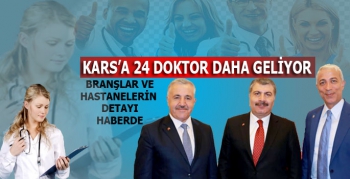 Kars'a 24 Doktor Daha Geliyor