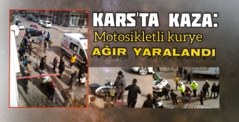 Kars'ta Kaza; Kurye Personeli Yaralandı 