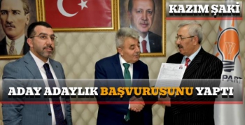 Kazım Şaki AK Parti'den Kars Milletvekili Aday Adaylığı Başvurusu Yaptı