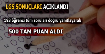 LGS SINAV SONUÇLARI AÇIKLANDI!