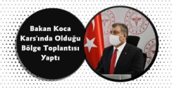 Sağlık Bakanı Koca Doğu Anadolu Bölge Değerlendirmesi Yaptı