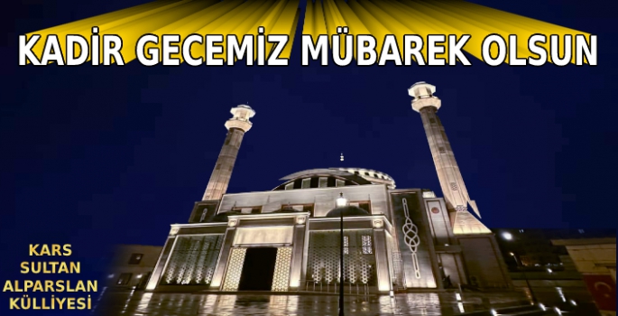 KADİR GECEMİZ MÜBAREK OLSUN