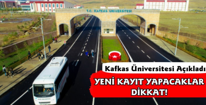 Kafkas Üniversitesi Yeni Kayıt Takvimini Açıkladı