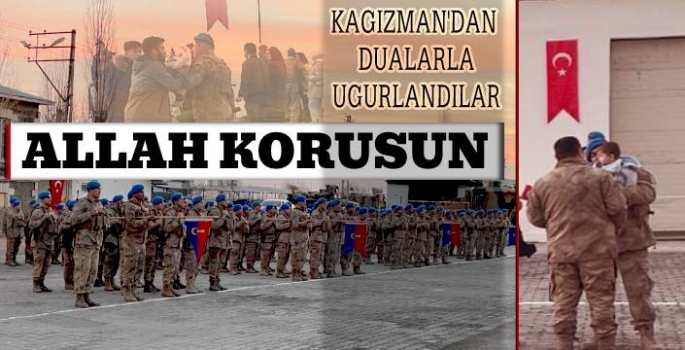 Kağızman'da Komandolar Dualarla El-Bab'a Uğurlandı