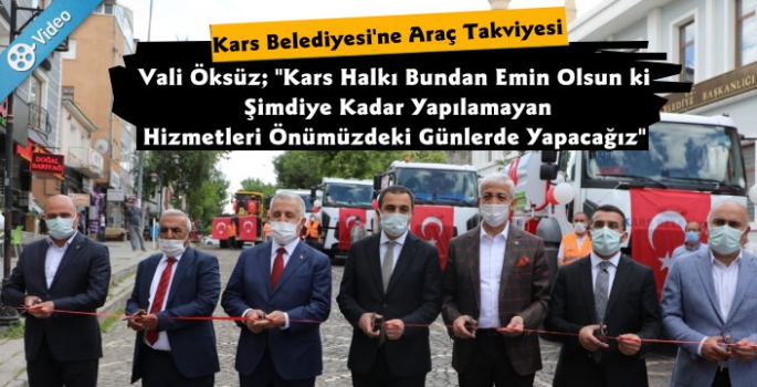 Kars Belediyesi Araç Filosunu Güçlendiriyor