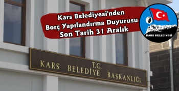 Kars Belediyesi'nden Borç Yapılandırma Açıklaması