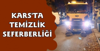 Kars Belediyesi'nden Temizlik Seferberliği