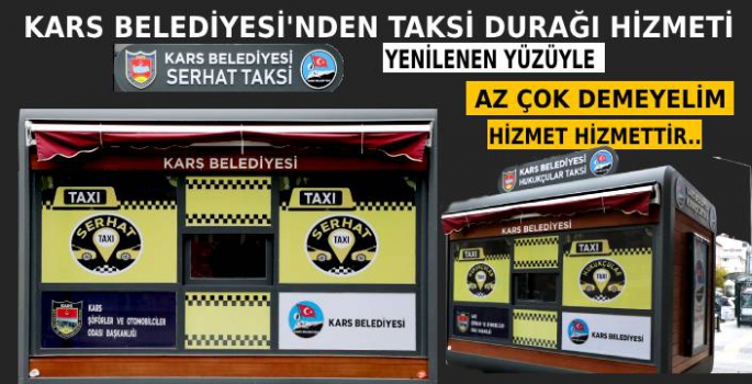 Kars Belediyesi'nden Yenilenen Yüzüyle Taksi Durakları