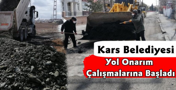 Kars Belediyesi Yol Onarım ve Yama Çalışmalarına Başladı