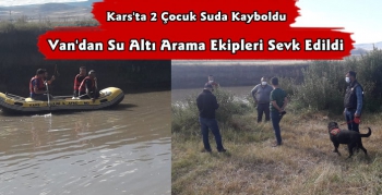 Kars Çayına Giren İki Çocuk Suda Kayboldu