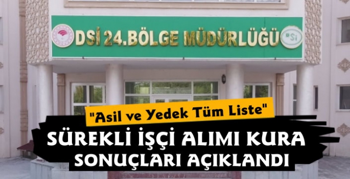 Kars DSİ Sürekli İşçi Alımı Kura Sonuç  Listesi Açıklandı 