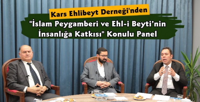 Kars Ehlibeyt Derneği'nden Panel