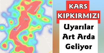 Kars Korona Yoğunluğunda Kıpkırmızı