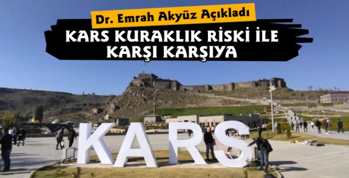 Kars Kuraklık Riski İle Karşı Karşıya