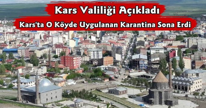 Kars Merkez Ölçülü Köyünün  Karantinası Sona Erdi