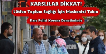 Kars Polisi Korona Denetiminde