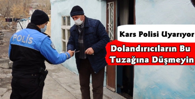 Kars Polisinden Dolandırıcılık Uyarısı