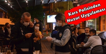 Kars Polisinden Güven ve Huzur Uygulaması