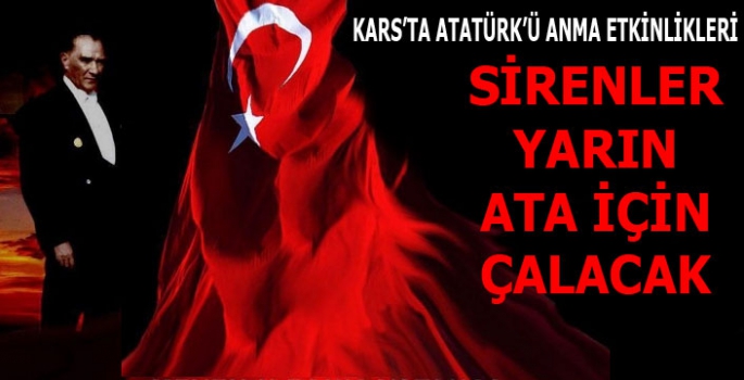 Kars'ta 10 Kasım Atatürk'ü Anma Etkinlikleri