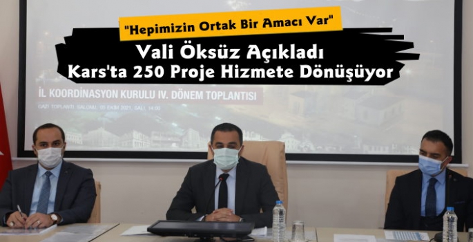 Kars'ta 10 Sektörde 250 Proje Hizmete Dönüşüyor