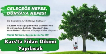 Kars'ta 11 Kasım'da Fidan Dikimi Yapılacak