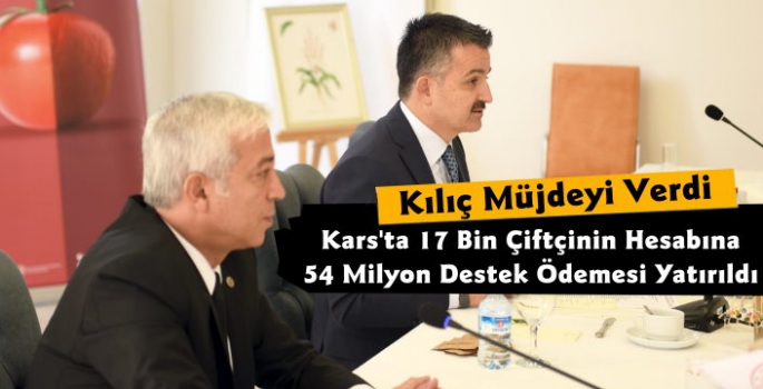 Kars'ta 17 Bin Çiftçiye 54 Milyon Lira Destek Ödemesi Yapıldı