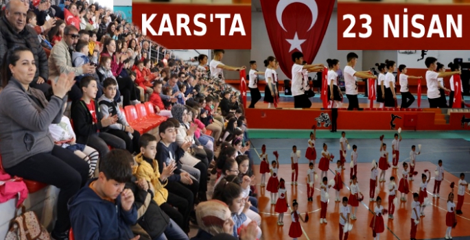 Kars'ta 23 Nisan Coşkuyla Kutlandı