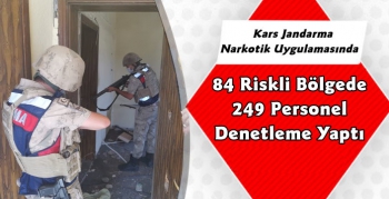 Kars'ta 249 Jandarmayla Narkotik Uygulaması