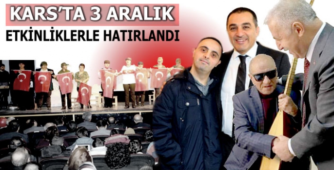 Kars'ta 3 Aralık Etkinliklerle Hatırlandı