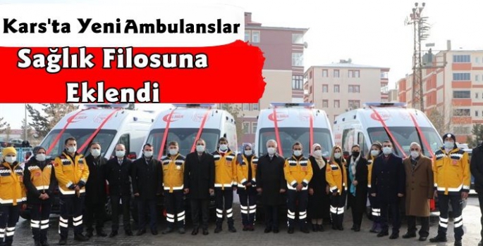 Kars'ta 4 Yeni Ambulans İçin Tören Düzenlendi
