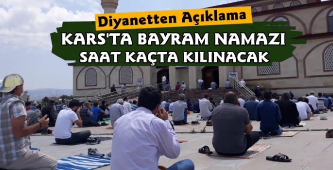 Kars'ta Bayram Namazı 05:26'da Kılınacak