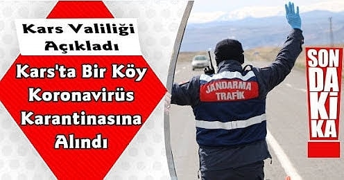 Kars'ta Bir Köy Karantinaya Alındı 