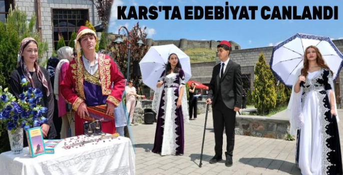 Kars'ta Edebiyat Canlandı: Roman Kahramanları Sokaklarda Hayat Buldu