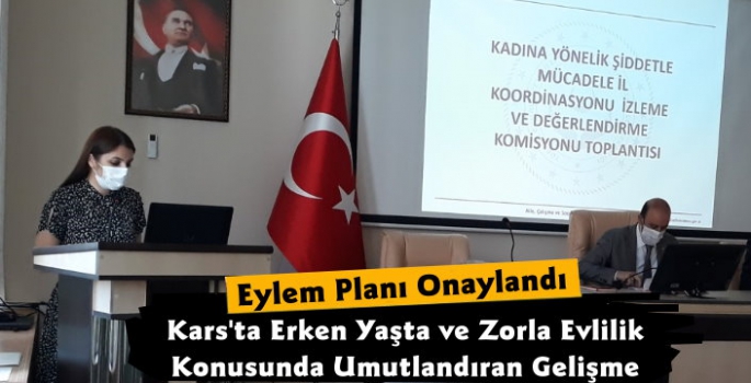 Kars'ta Erken Yaşta ve Zorla Evlilikler ile Mücadele İl Eylem Planı Onaylandı