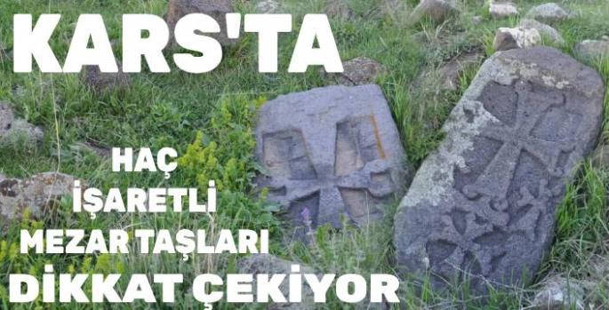 Kars'ta Haç İşaretli Mezar Taşları Dikkat Çekiyor: Defineciler Tahrip Ediyor, Vatandaşlar Koruma Talep Ediyor