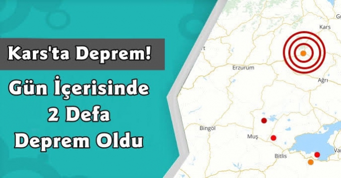 Kars'ta Hafif Şiddetli 2 Deprem