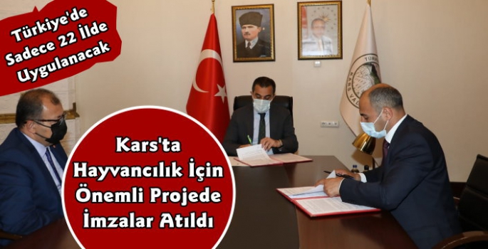 Kars'ta Hayvancılık İçin Önemli Projede İmzalar Atıldı