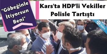 Kars'ta HDP'li Vekiller Belediye Binasına Zorla Girmeye Çalıştı
