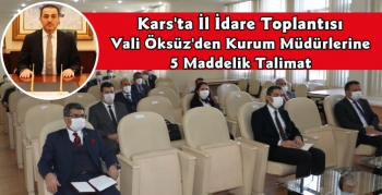 Kars'ta İl İdare Toplantısı Yapıldı