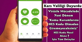 Kars'ta Kamu Kurumlarına Girişte HES Kodu Şartı Getirildi