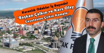 Kars'ta Karanlık Odaklar İşbaşında