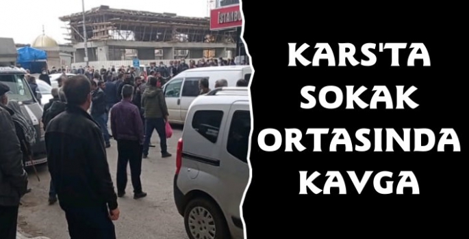 Kars'ta Kavga